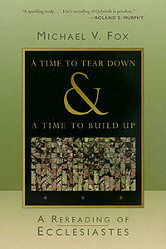 A Time to Tear Down & A Time to Build Up A Time to Tear Down & A Time to Build Up