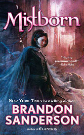Mistborn: The Final Empire Mistborn: The Final Empire