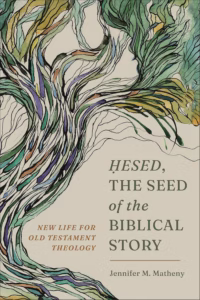 Ḥesed, the Seed of the Biblical Story cover